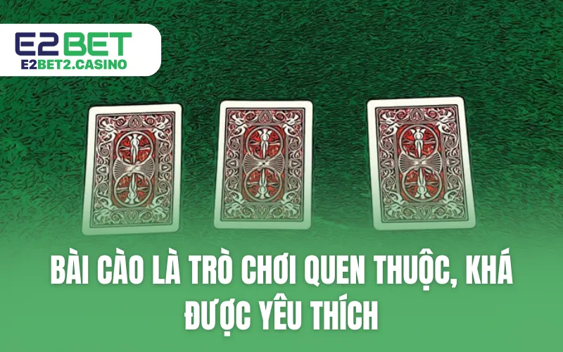 Bài cào là trò chơi quen thuộc, khá được yêu thích