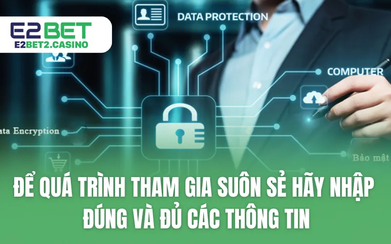 Để quá trình tham gia suôn sẻ hãy nhập đúng và đủ các thông tin